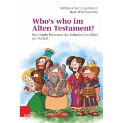 Who's who im Alten Testament?: Beruhmte Personen der hebraischen Bibel im Portrat