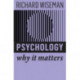 Psychology: Why It Matters