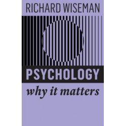 Psychology: Why It Matters