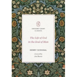 The Life of God in the Soul of Man