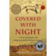 Covered with Night: A Story of Murder and Indigenous Justice in Early America
