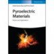 Pyroelectric Materials: Physics and Applications