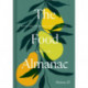 The Food Almanac: Volume Two