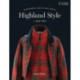 Highland Style: Fashioning Highland dress, c. 1745-1845