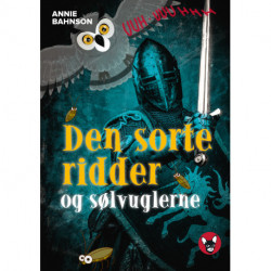 den sorte ridder og sølv-uglerne