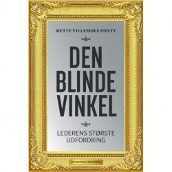 Den blinde vinkel: Lederens største udfordring