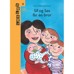 Sif og søs får en bror