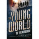 The Young World 1 - De overlevende