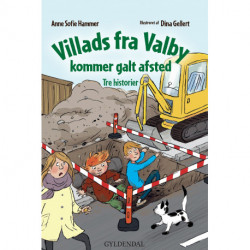 Villads fra Valby kommer galt afsted: Tre historier