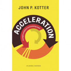 Acceleration: Strategisk smidighed i en foranderlig verden