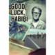 Good luck, habibi: rejser i flygtningestrømmen