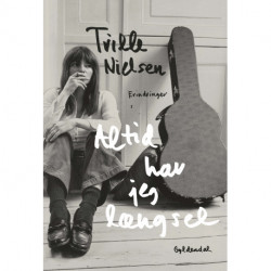 Altid har jeg længsel: Erindringer