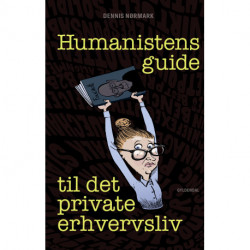 Humanistens guide til det private erhvervsliv
