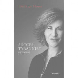 Succestyranniet: Og vejen ud