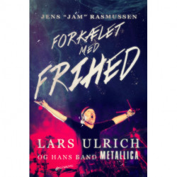 Forkælet med frihed: Lars Ulrich - og hans band Metallica