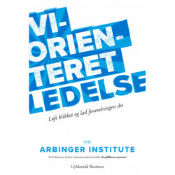 Vi-orienteret ledelse: Løft blikket og lad forandringen ske
