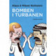 Bomben i turbanen: Profeten, provokationen, protesten, pressen, perspektivet