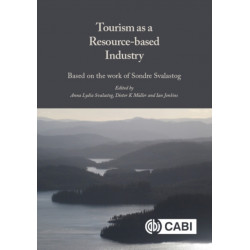 Tourism as a Resource-based Industry: Based on the Work of Sondre Svalastog