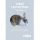 Rabbit Production