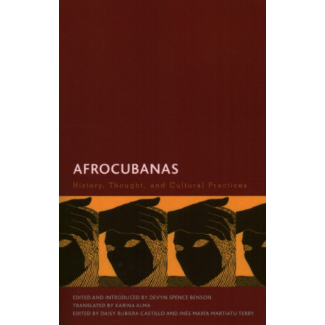 Afrocubanas: History, Thought, and Cultural Practices