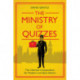 The Ministry of Quizzes: The Ultimate Compendium for Puzzlers and Quiz-Solvers