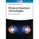 Photonic Quantum Technologies: Science and Applications