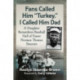 Fans Called Him "Turkey," I Called Him Dad: A Daughter Remembers Baseball Hall of Famer Norman Thomas Stearnes