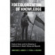 The Decolonization of Knowledge: Radical Ideas and the Shaping of Institutions in South Africa and Beyond