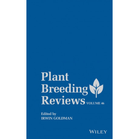 Plant Breeding Reviews, Volume 46