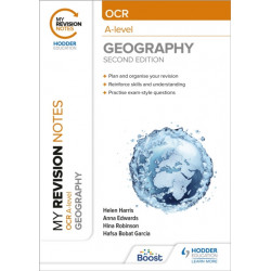My Revision Notes: OCR A-Level Geography: Second Edition