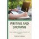 Writing and Growing: Transforming High School Students into Writers