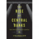 The Rise of Central Banks: State Power in Financial Capitalism