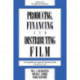 Producing, Financing, and Distributing Film: A Comprehensive Legal and Business Guide