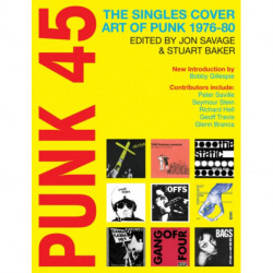Punk 45: The Singles Cover Art of Punk 1976-80