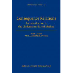 Consequence Relations: An Introduction to the Lindenbaum-Tarski Method