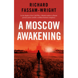 A Moscow Awakening