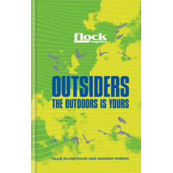 Flock Together: Outsiders: Reclaim your place in nature