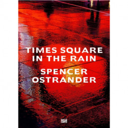 Spencer Ostrander: Time Square in the Rain