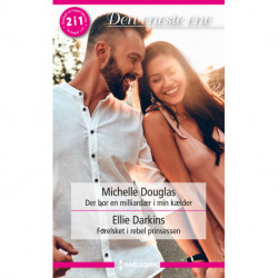 Der bor en milliardær i min kælder /  Forelsket i rebel prinsessen