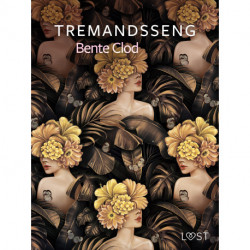 Tremandsseng – erotisk novelle