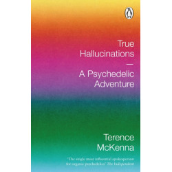 True Hallucinations: A Psychedelic Adventure