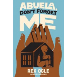 Abuela, Don't Forget Me