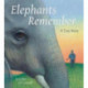 Elephants Remember: A True Story