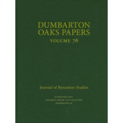 Dumbarton Oaks Papers, 76