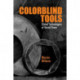 Colorblind Tools: Global Technologies of Racial Power