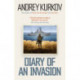 Diary of an Invasion: The Russian Invasion of Ukraine