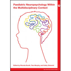 Paediatric Neuropsychology within the Multidisciplinary Context