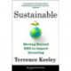 Sustainable: Moving Beyond ESG to Impact Investing