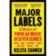 Major Labels: A History of Popular Music in Seven Genres