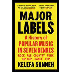 Major Labels: A History of Popular Music in Seven Genres